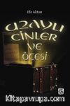 Uzaylı Cinler ve Ötesi