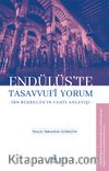 Endülüs’te Tasavvufi Yorum & İbn Berrecan’ın Vahiy Anlayışı