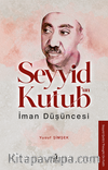 Seyyid Kutub’un İman Düşüncesi
