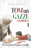 Tom’un Gazze Günlükleri