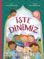 İşte Dinimiz