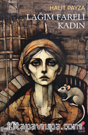 Lağım Fareli Kadın