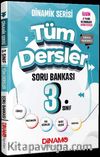 3. Sınıf Tüm Dersler Soru Bankası