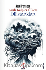 Kırık Kalpler Ülkesi / Dilistan’dan