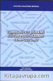Cumhuriyet Dönemi Eğitim Politikaları Sempozyumu