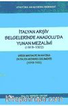 İtalyan Arşiv Belgelerinde Anadou'da Yunan Mezalimi (CDli)