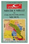 Misakimilli ve Türk Dış Politikasında Musul, Kerkük ve Erbil Meselesi Sempozyumu