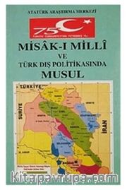 Misakimilli ve Türk Dış Politikasında Musul, Kerkük ve Erbil Meselesi Sempozyumu