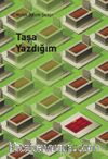 Taşa Yazdığım