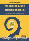 Yaratıcı Düşünme ve Modern Öğrenme & Düşüncenin ve Bilginin Oluşumu