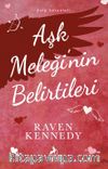 Aşk Meleği’nin Belirtileri