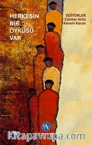 Herkesin Bir Öyküsü Var