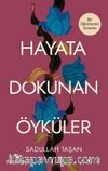 Hayata Dokunan Öyküler