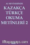 A1 Seviyesinde Kazakça-Türkçe Okuma Metinleri 2