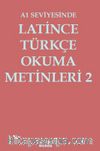 A1 Seviyesinde Latince-Türkçe Okuma Metinleri 2