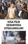 Kısa Film Senaryosu Uygulamaları