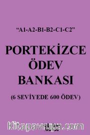Portekizce Ödev Bankası <br /> 6 Seviyede 600 Ödev