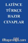 Latince-Türkçe Hazır Cevaplar