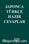 Japonca-Türkçe Hazır Cevaplar