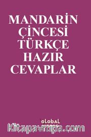 Mandarin Çincesi-Türkçe Hazır Cevaplar