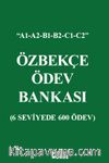Özbekçe Ödev Bankası & 6 Seviyede 600 Ödev