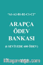 Arapça Ödev Bankası <br /> 6 Seviyede 600 Ödev