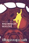 Başıboşluk Mevsimi