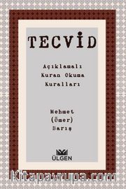 Tecvid <br /> Açıklamalı Kuran Okuma Kuralları