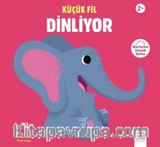 Küçük Fil Dinliyor