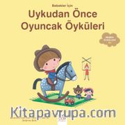 Bebekler İçin Uykudan Önce Oyuncak Öyküleri