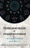 Tılsımlar Muskalar ve Zodyak’ın Mücevherleri