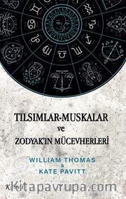Tılsımlar Muskalar ve Zodyak’ın Mücevherleri