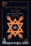 Kötü Ruhlar Kitabı Süleyman’ın Küçük Anahtarı Goetia