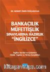 Bankacılık-Müfettişlik Sınavlarına Hazırlık İngilizce