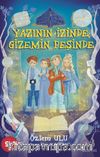 Yazının İzinde Gizemin Peşinde