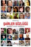 Röportajlı Şairler Sözlüğü