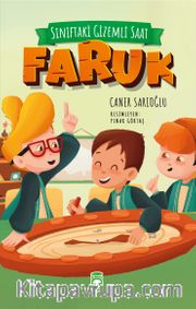 Sınıftaki Gizemli Saat – Faruk
