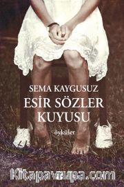 Esir Sözler Kuyusu