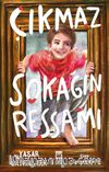 Çıkmaz Sokağın Ressamı