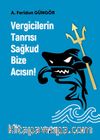 Vergicilerin Tanrısı Sağkud bize Acısın!