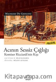 Acının Sessiz Çığlığı <br /> Komiser Ricciardi'nin Kışı
