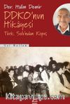 Ddko'nun Hikayesi & Türk Solu'ndan Kopuş