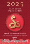 2025 Yılan Senesi Yaşam Rehberi