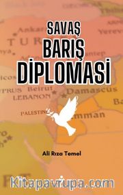 Savaş Barış Diplomasi