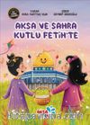 Aksa ve Sahra Kutlu Fetih’te