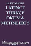 A1 Seviyesinde Latince-Türkçe Okuma Metinleri 3