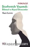 Şizofreniyle Yaşamak: Bilimsel ve Kişisel Deneyimler
