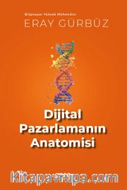 Dijital Pazarlamanın Anatomisi