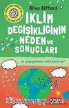 İklim Değişikliğinin Neden Ve Sonuçları ve Gezegenimizi Nasıl Koruruz?
