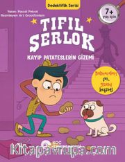 Tıfıl Şerlok - Kayıp Patateslerin Gizemi / Dedektiflik Serisi